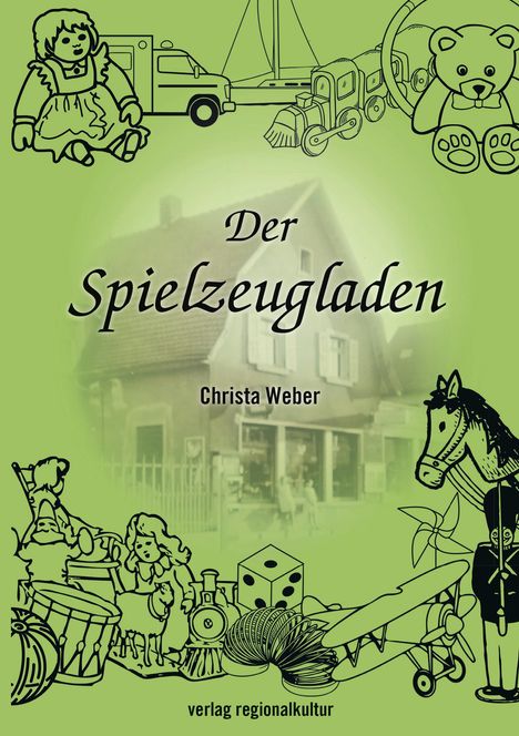 Christa Weber: Der Spielzeugladen, Buch