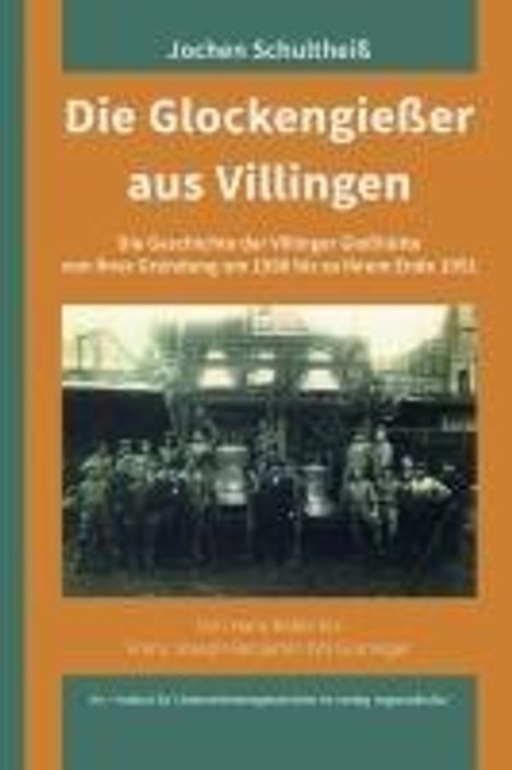 Jochen Schultheiß: Die Glockengießer aus Villingen, Buch