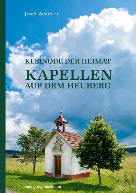 Josef Zisterer: Kapellen auf dem Heuberg, Buch