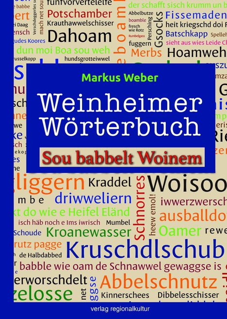 Markus Weber: Weinheimer Wörterbuch, Buch