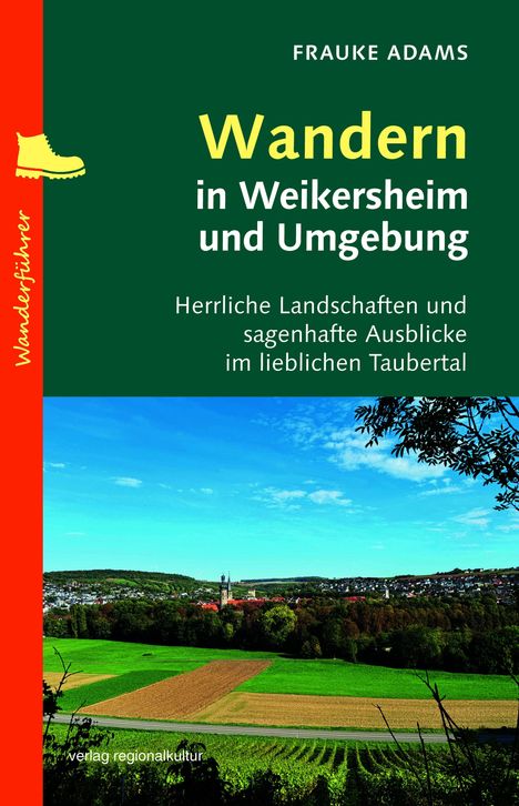 Titel: "Wandern in Weikersheim und Umgebung". Bild einer Landschaft und eines Dorfes unter einem blauen Himmel. Links ein roter Balken mit einem gelben Schuh-Logo.