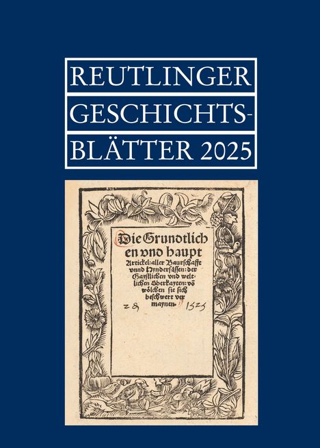 Text oben: "REUTLINGER GESCHICHTSBLÄTTER 2025". Unten eine historische Buchseite mit dekorativem Rand.