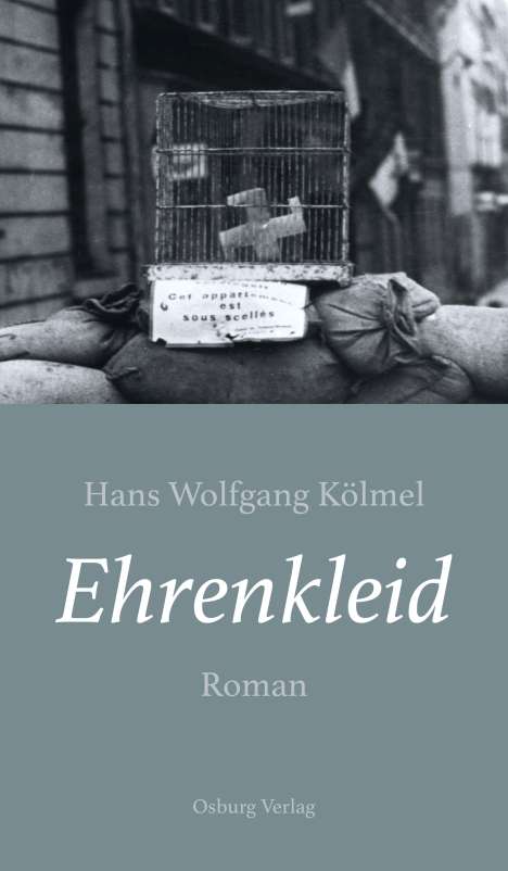 Hans Wolfgang Kölmel: Ehrenkleid, Buch