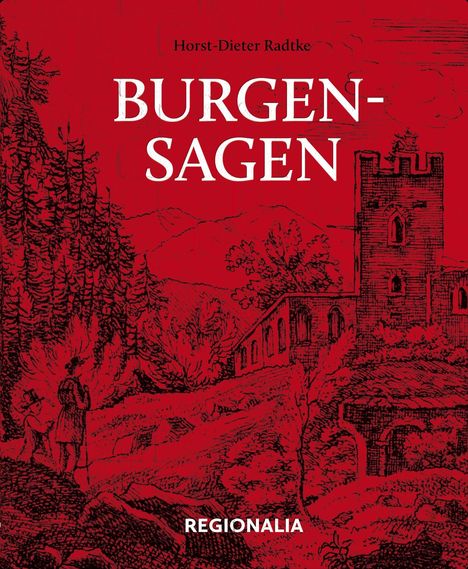 Horst-Dieter Radke: Burgensagen, Buch