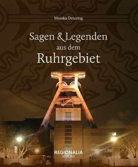 Monika Detering: Sagen und Legenden aus dem Ruhrgebiet, Buch