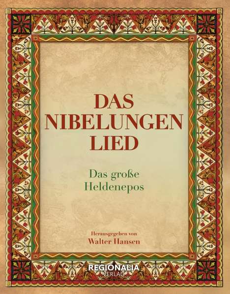 Walter Hansen: Das Nibelungenlied, Buch