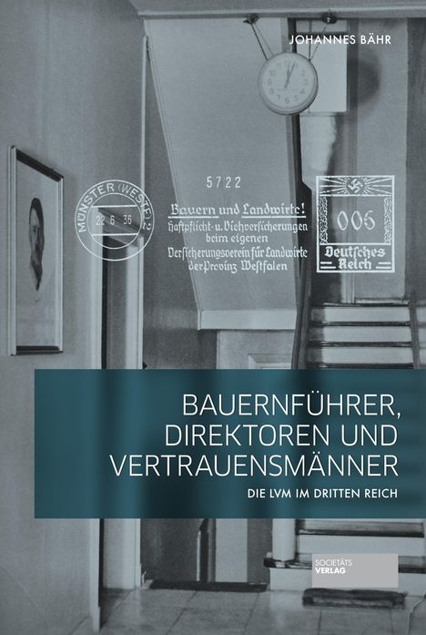 Johannes Bähr: Bauernführer, Direktoren und Vertrauensmänner, Buch