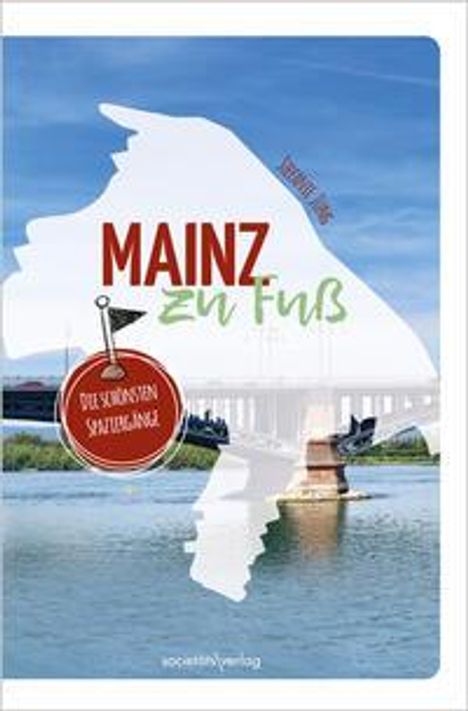 Stefanie Jung: Mainz zu Fuß, Buch
