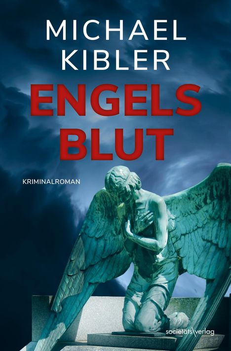 Michael Kibler: Engelsblut, Buch