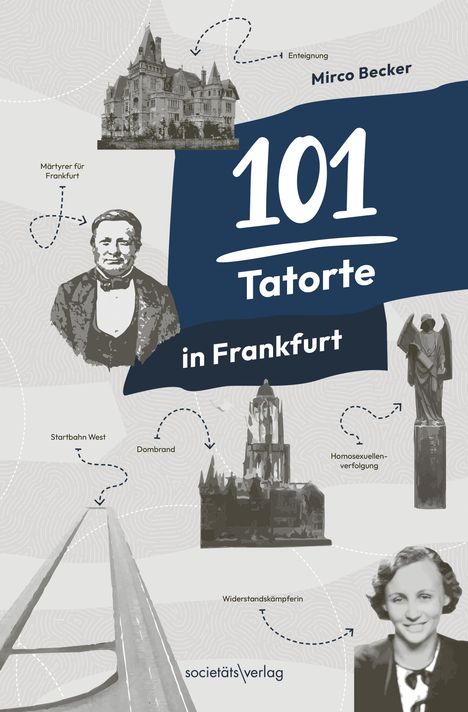 Mirco Becker: 101 Tatorte in Frankfurt, Buch