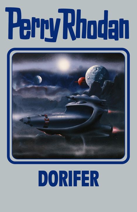 Perry Rhodan: Perry Rhodan Band 161. DORIFER, Buch