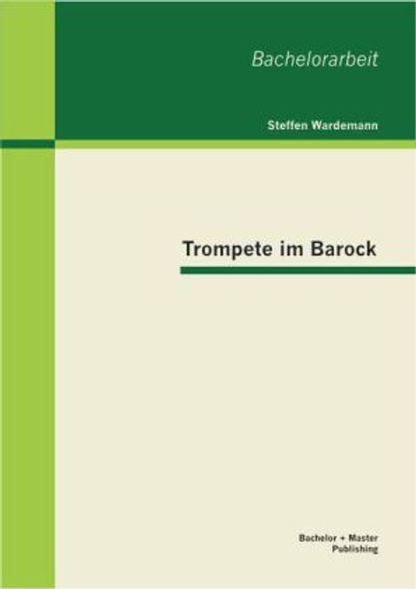 Steffen Wardemann: Trompete im Barock, Buch