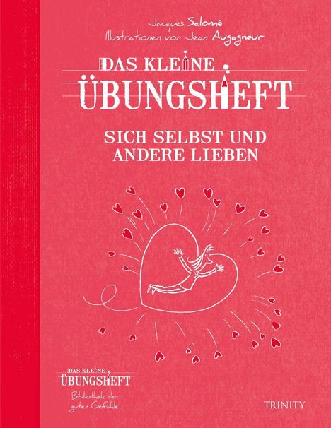 Jacques Salomé: Das kleine Übungsheft Sich selbst und andere lieben, Buch