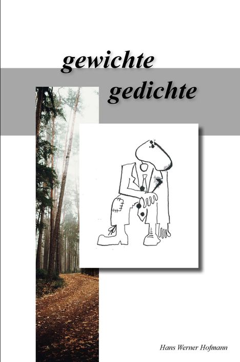 Hans Werner Hofmann: gewichte gedichte, Buch