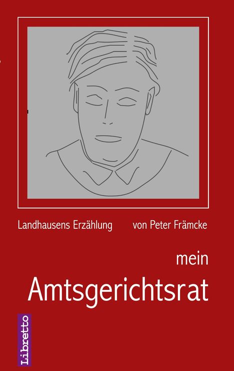 Peter Främcke: mein Amtsgerichtsrat, Buch