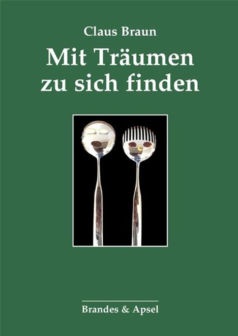 Claus Braun: Mit Träumen zu sich finden, Buch