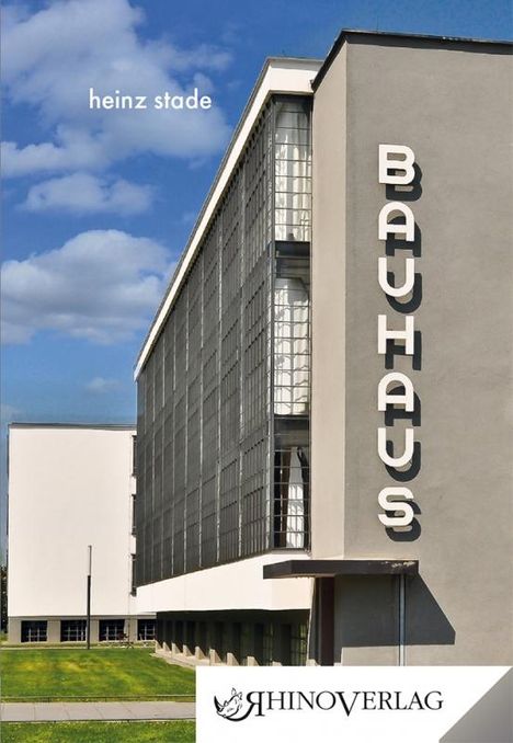 Heinz Stade: Bauhaus, Buch