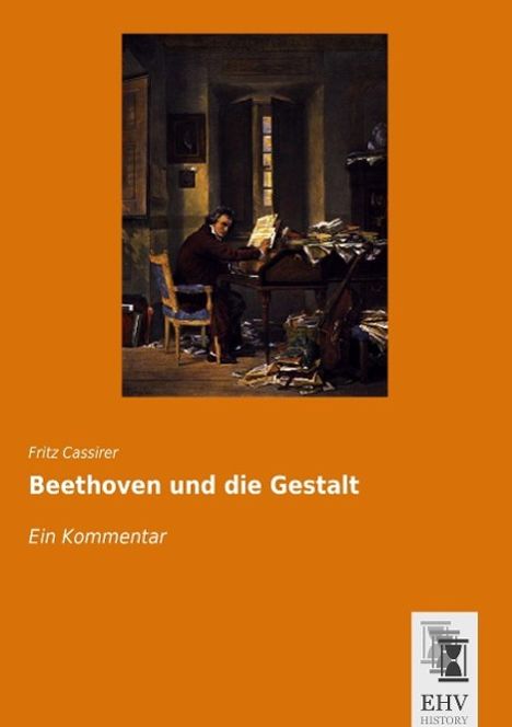 Fritz Cassirer: Beethoven und die Gestalt, Buch