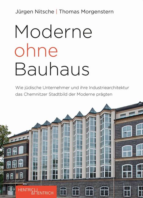 Jürgen Nitsche: Moderne ohne Bauhaus, Buch