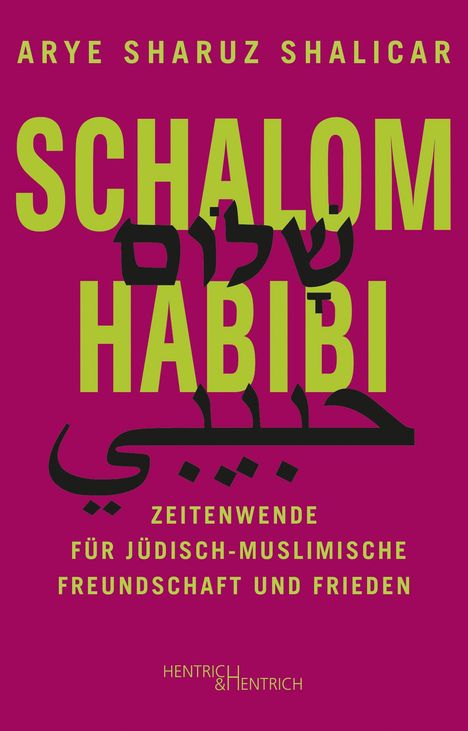 Arye Sharuz Shalicar: Schalom Habibi, Buch
