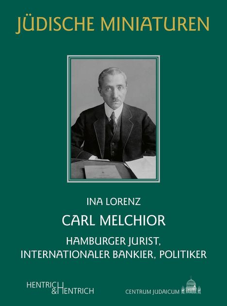 Ina Lorenz: Carl Melchior, Buch