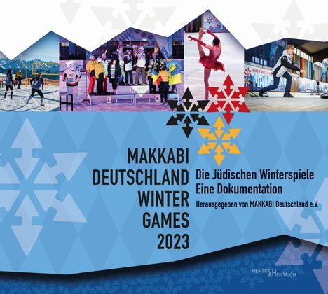 MAKKABI Deutschland Winter Games - Die Jüdischen Winterspiele, Buch
