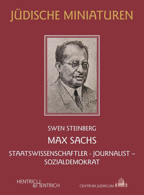 Swen Steinberg: Max Sachs, Buch