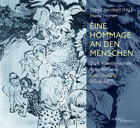 Maria Heiner: Eine Hommage an den Menschen, Buch