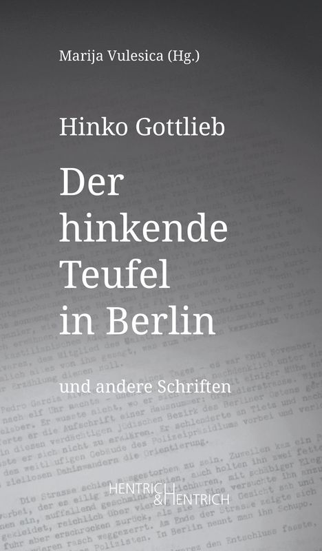 Hinko Gottlieb: Der hinkende Teufel in Berlin und andere Schriften, Buch