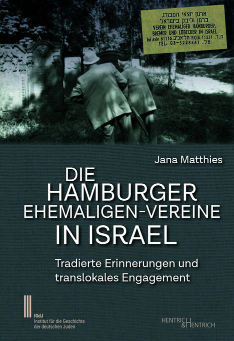 Jana Matthies: Die Hamburger Ehemaligen-Vereine in Israel, Buch