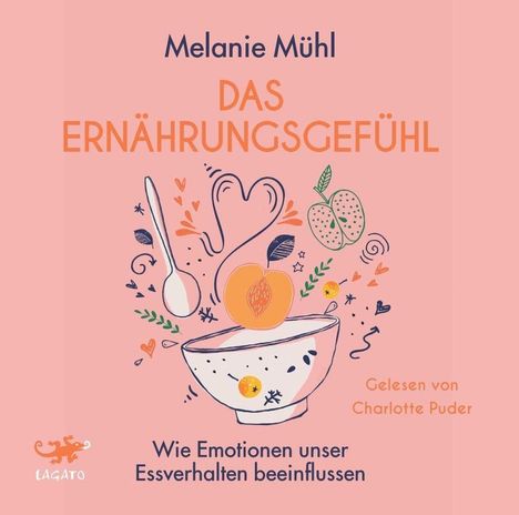 Melanie Mühl: Das Ernährungsgefühl, MP3-CD