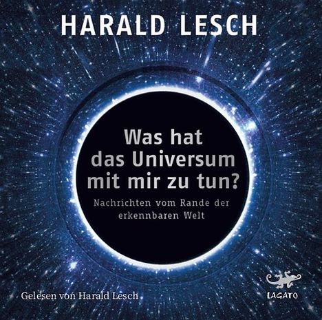 Harald Lesch: Was hat das Universum mit mir zu tun?, MP3-CD