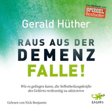 Gerald Hüther: Raus aus der Demenz-Falle!, CD