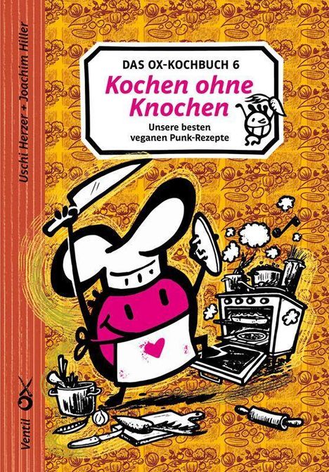 DAS OX-KOCHBUCH 6 (Kochen ohne Knochen), Buch