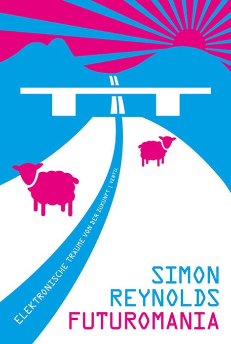 Simon Reynolds: Futuromania, Buch