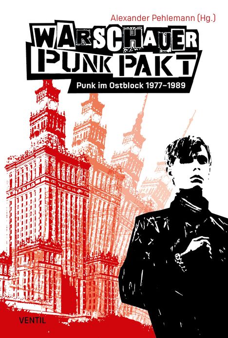 Warschauer Punk Pakt. Punk im Ostblock 1977-1989, Buch