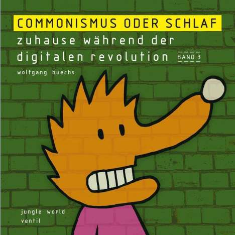Wolfgang Buechs: Commonismus oder Schlaf, Buch