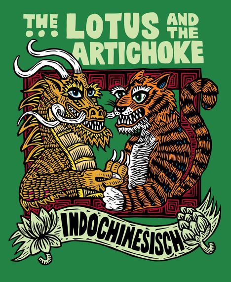 Justin P. Moore: The Lotus and the Artichoke - Indochinesisch, Buch