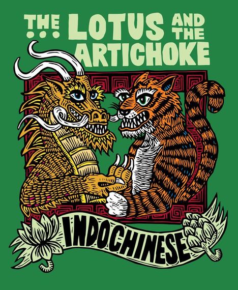 Justin P. Moore: The Lotus and the Artichoke - Indochinese, Buch