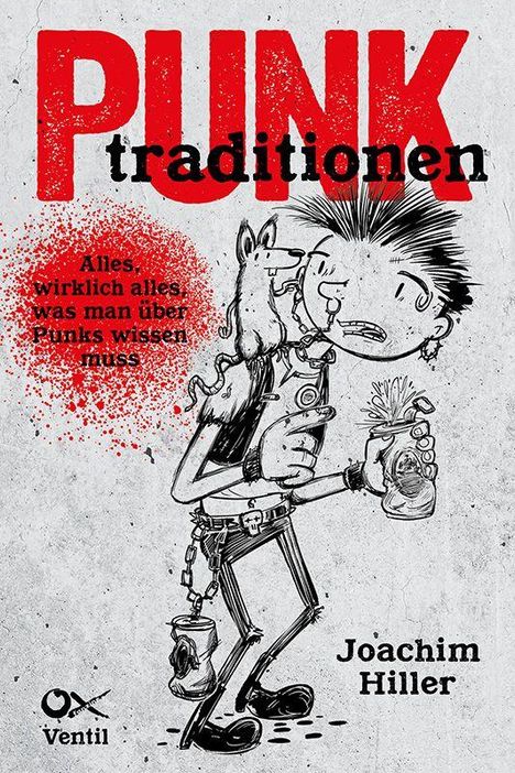 "PUNK traditionen. Alles, wirklich alles, was man über Punks wissen muss. Joachim Hiller." Illustration eines Punks mit Ratte.