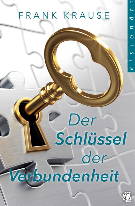 Frank Krause: Der Schlüssel der Verbundenheit, Buch