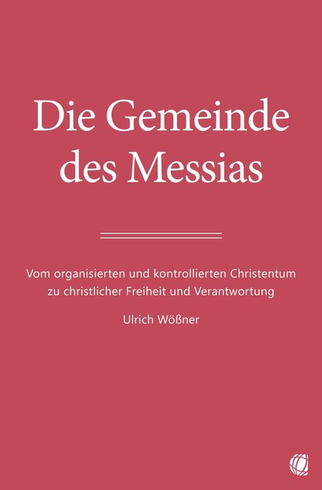 Ulrich Wößner: Die Gemeinde des Messias, Buch