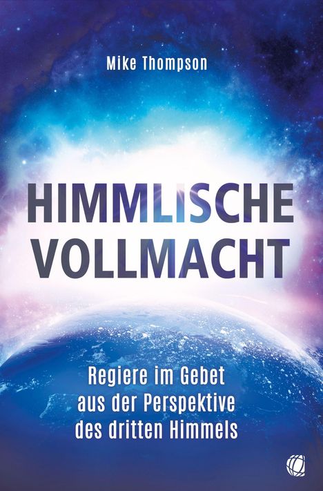 „Himmlische Vollmacht“ groß, darunter „Regiere im Gebet aus der Perspektive des dritten Himmels“. Abstrakt himmlisches Design.