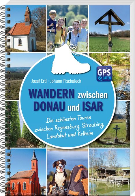 Josef Ertl: Wandern zwischen Donau und Isar, Buch
