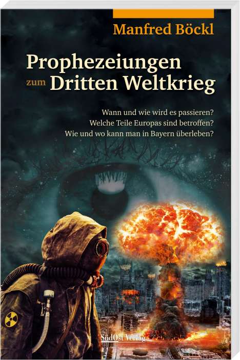 Manfred Böckl: Prophezeiungen zum Dritten Weltkrieg, Buch