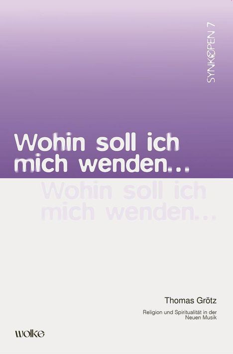 Cover mit violettem Verlauf: "Wohin soll ich mich wenden..." oben, "Thomas Grötz" unten.