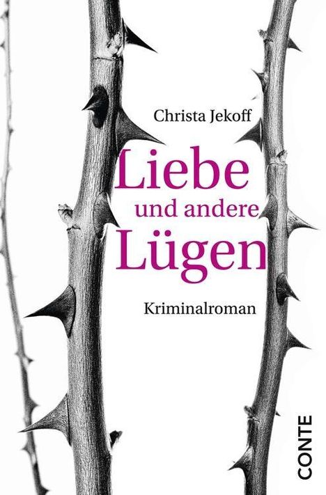 Christa Jekoff: Jekoff, C: Liebe und andere Lügen, Buch