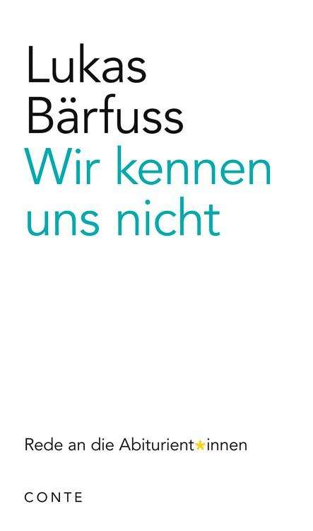 Lukas Bärfuss: Wir kennen uns nicht, Buch