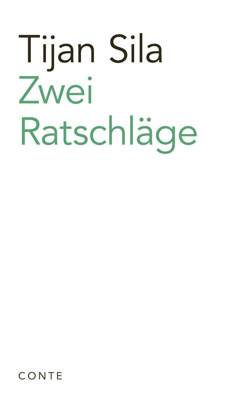Tijan Sila: Zwei Ratschläge, Buch