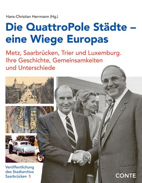 Die QuattroPole Städte - eine Wiege Europas, Buch